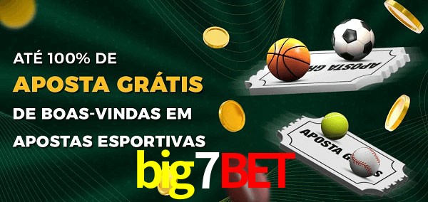 big7bet Ate 100% de Aposta Gratis